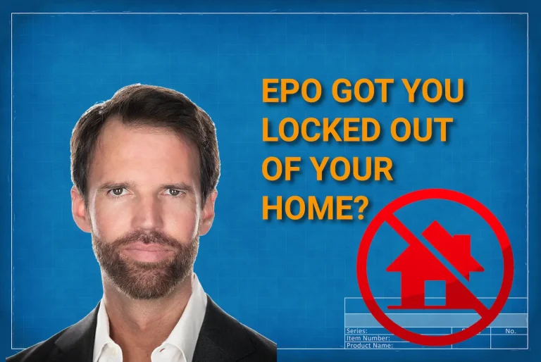 EPO got you locked out of your home?